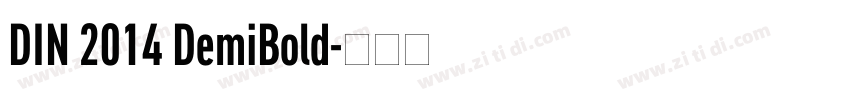 DIN 2014 DemiBold字体转换